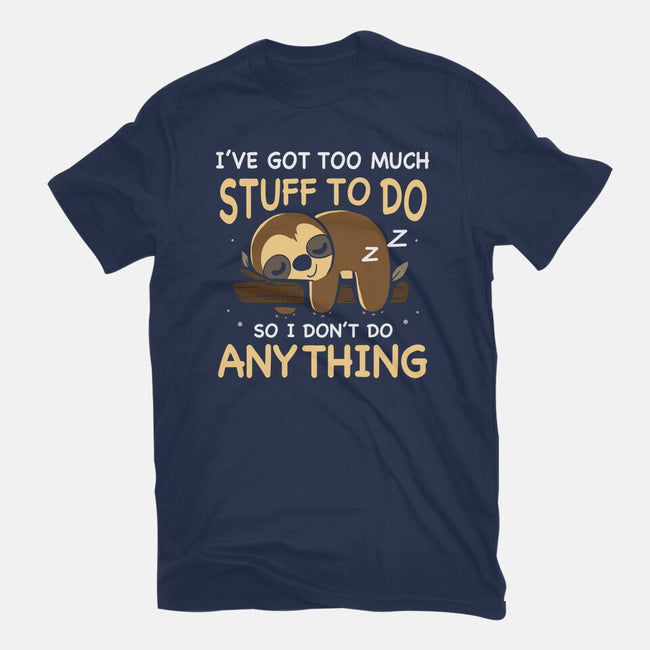 I Don't Do Anything-Mens-Premium-Tee-Vallina84