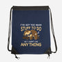 I Don't Do Anything-None-Drawstring-Bag-Vallina84