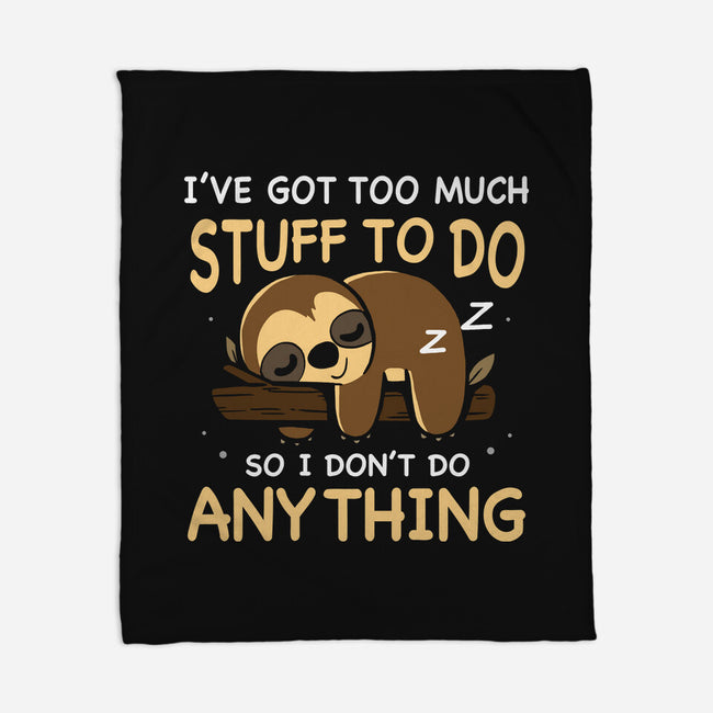 I Don't Do Anything-None-Fleece-Blanket-Vallina84