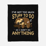 I Don't Do Anything-None-Fleece-Blanket-Vallina84