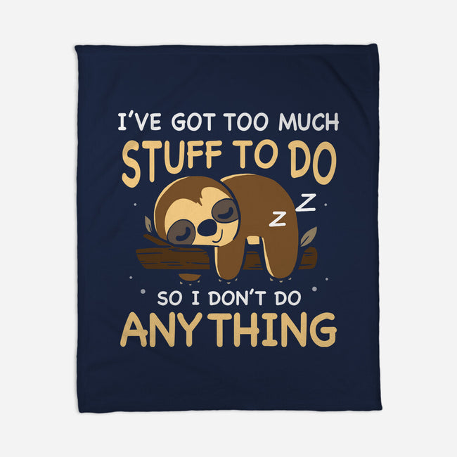 I Don't Do Anything-None-Fleece-Blanket-Vallina84