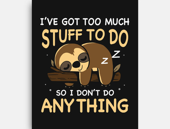 I Don't Do Anything