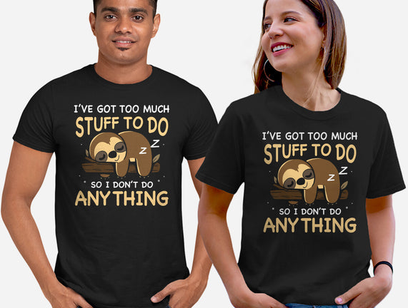 I Don't Do Anything