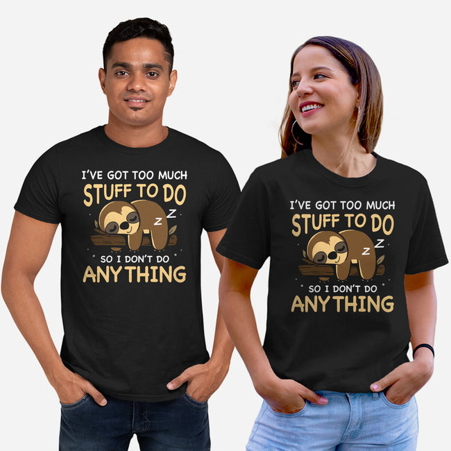 I Don't Do Anything-Unisex-Basic-Tee-Vallina84