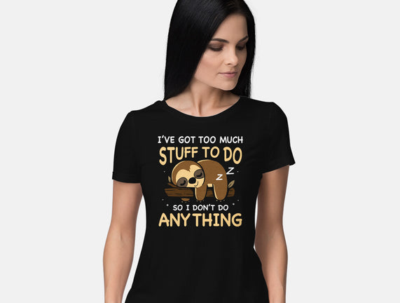 I Don't Do Anything