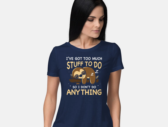 I Don't Do Anything
