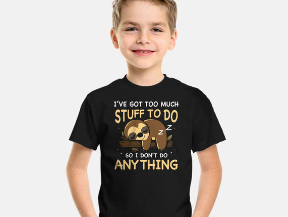 I Don't Do Anything