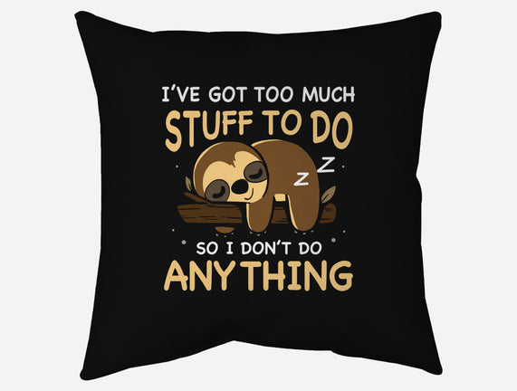 I Don't Do Anything
