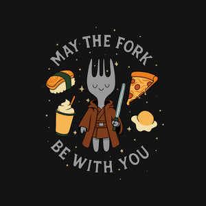 May The Fork Be With You