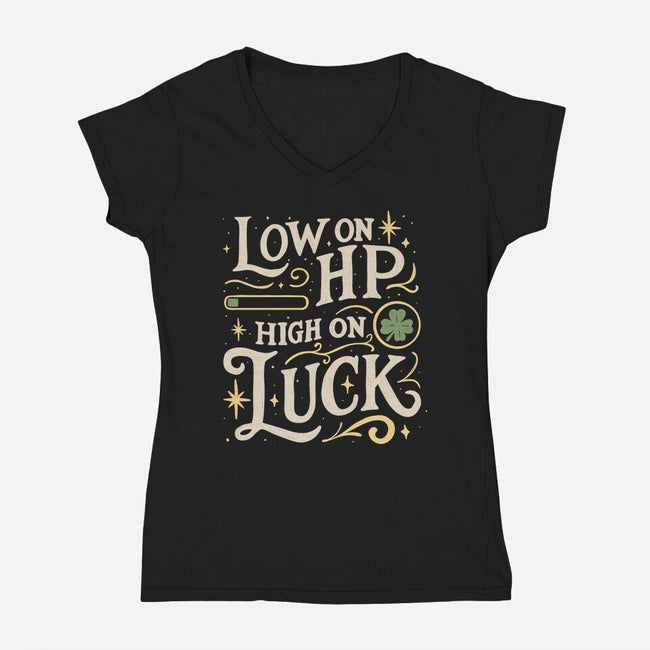 Low On HP High On Luck-Womens-V-Neck-Tee-Loobs