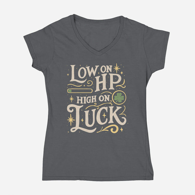 Low On HP High On Luck-Womens-V-Neck-Tee-Loobs