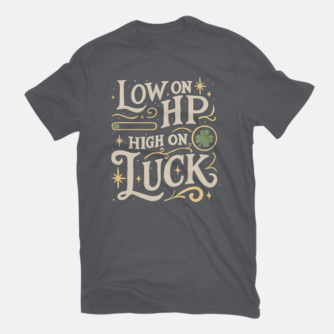 Low On HP High On Luck-Womens-Basic-Tee-Loobs
