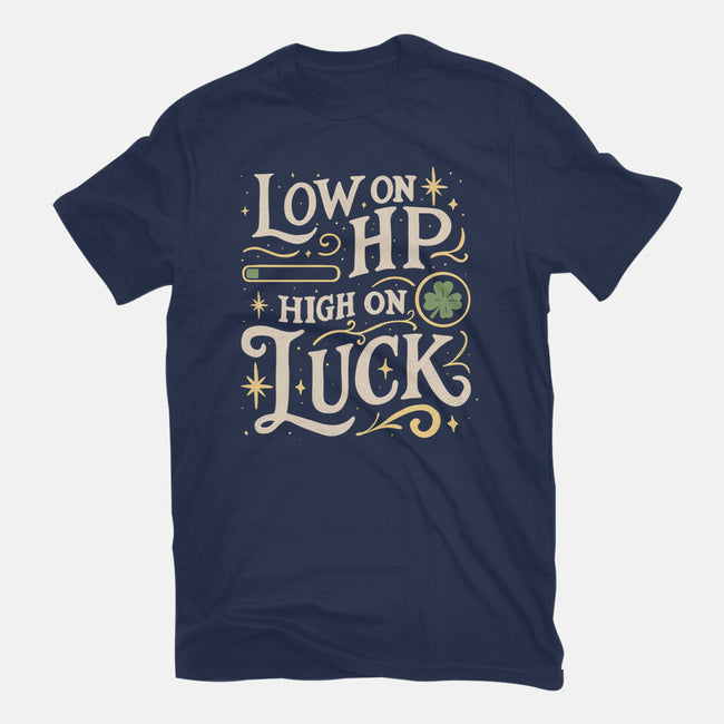 Low On HP High On Luck-Womens-Basic-Tee-Loobs