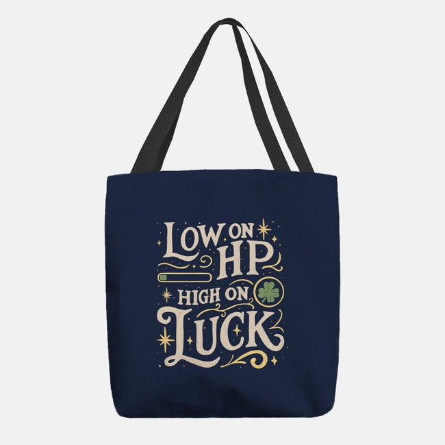 Low On HP High On Luck-None-Basic Tote-Bag-Loobs