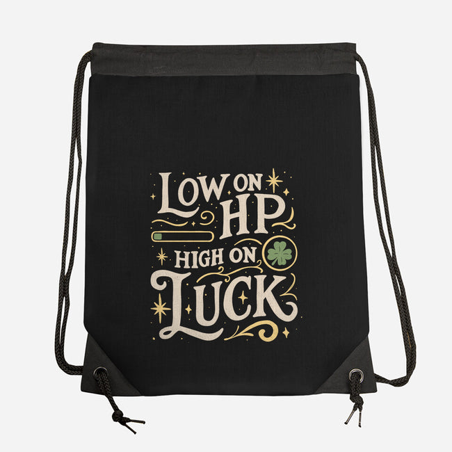 Low On HP High On Luck-None-Drawstring-Bag-Loobs