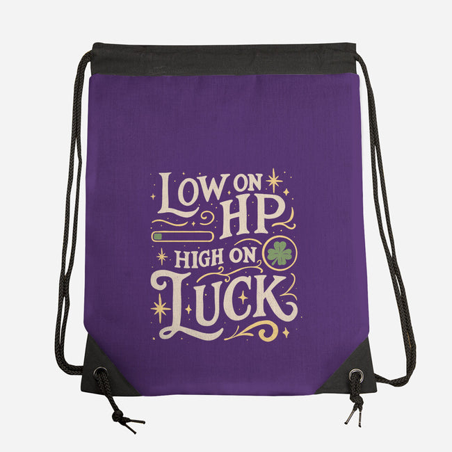 Low On HP High On Luck-None-Drawstring-Bag-Loobs