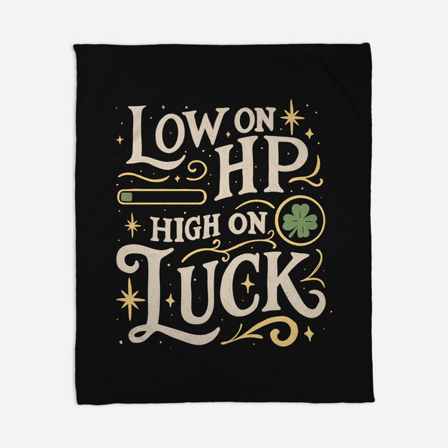 Low On HP High On Luck-None-Fleece-Blanket-Loobs