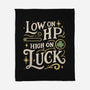 Low On HP High On Luck-None-Fleece-Blanket-Loobs