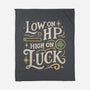 Low On HP High On Luck-None-Fleece-Blanket-Loobs