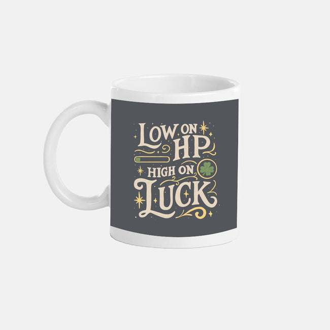 Low On HP High On Luck-None-Mug-Drinkware-Loobs