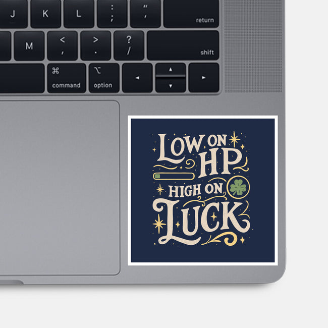 Low On HP High On Luck-None-Glossy-Sticker-Loobs