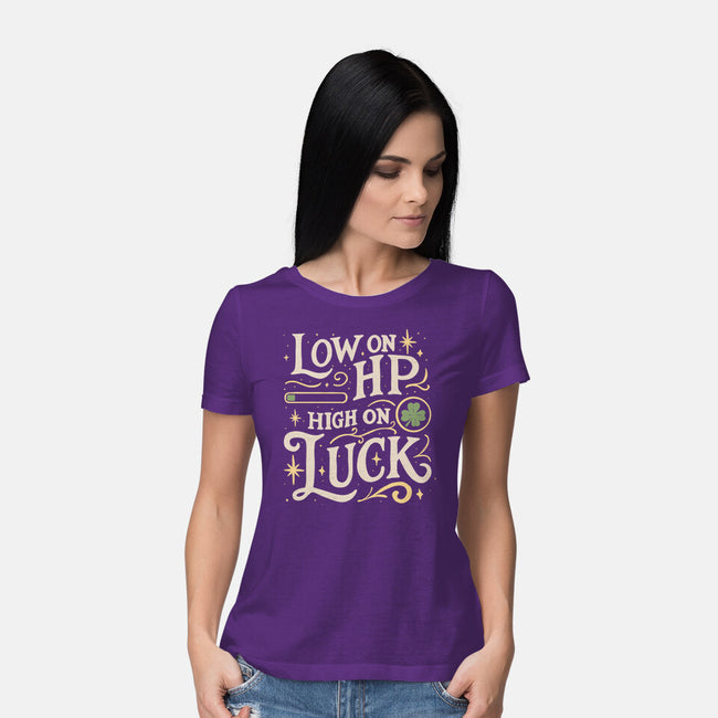Low On HP High On Luck-Womens-Basic-Tee-Loobs