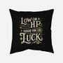 Low On HP High On Luck-None-Removable Cover w Insert-Throw Pillow-Loobs