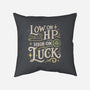 Low On HP High On Luck-None-Removable Cover w Insert-Throw Pillow-Loobs