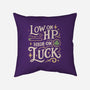 Low On HP High On Luck-None-Removable Cover w Insert-Throw Pillow-Loobs