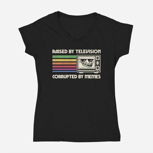 Raised By TV Corrupted By Memes-Womens-V-Neck-Tee-sachpica