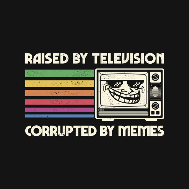Raised By TV Corrupted By Memes-Womens-Fitted-Tee-sachpica