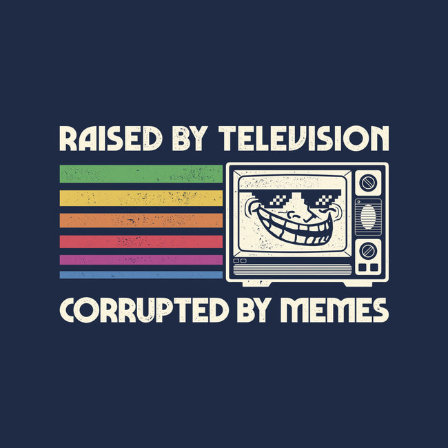 Raised By TV Corrupted By Memes-Womens-Fitted-Tee-sachpica
