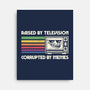Raised By TV Corrupted By Memes-None-Stretched-Canvas-sachpica