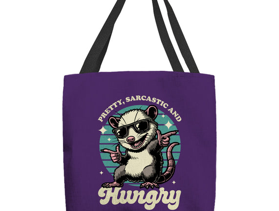 Sarcastic Hungry Possum