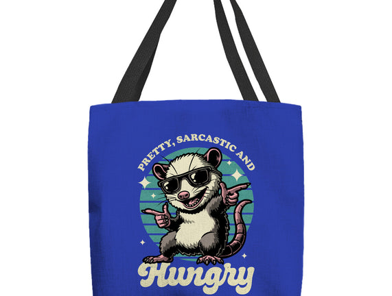 Sarcastic Hungry Possum