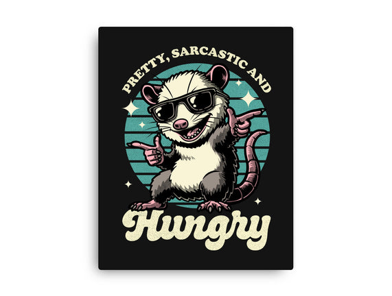 Sarcastic Hungry Possum