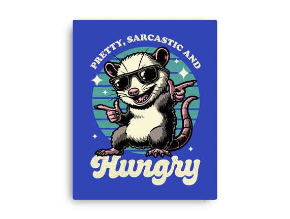 Sarcastic Hungry Possum