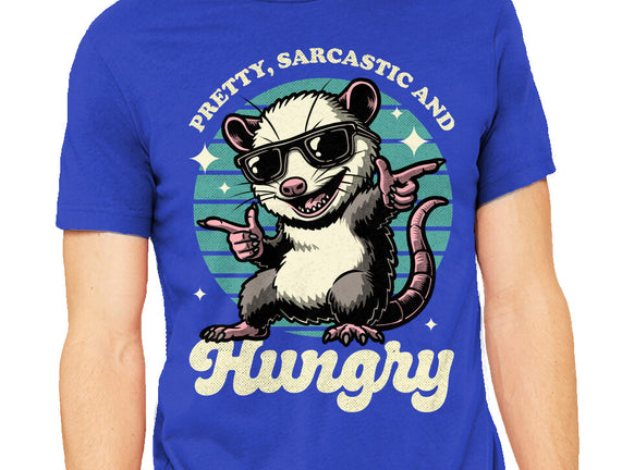Sarcastic Hungry Possum