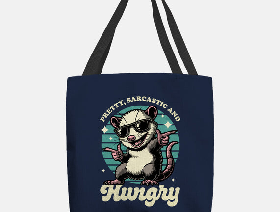 Sarcastic Hungry Possum