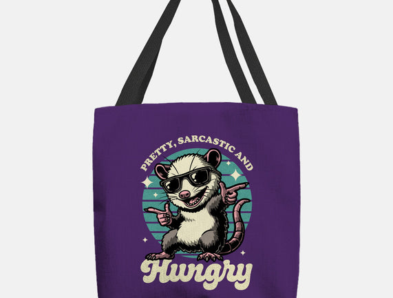 Sarcastic Hungry Possum
