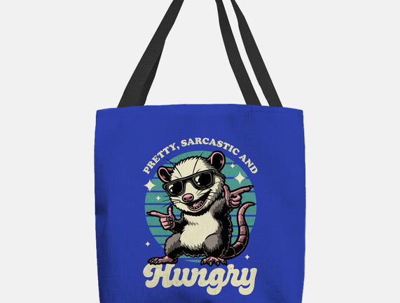 Sarcastic Hungry Possum