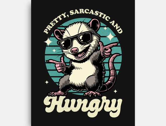 Sarcastic Hungry Possum