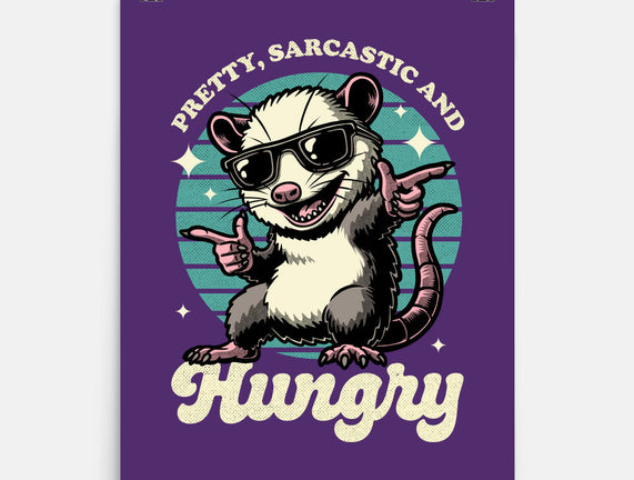 Sarcastic Hungry Possum