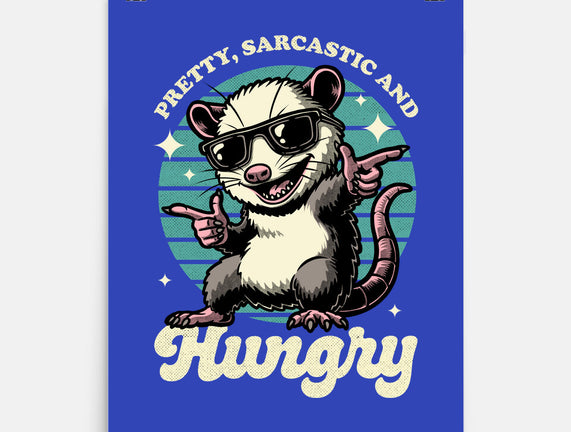 Sarcastic Hungry Possum