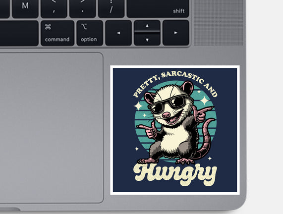Sarcastic Hungry Possum