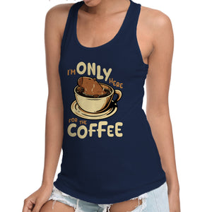 Only For The Coffee