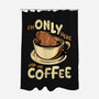 Only For The Coffee-None-Polyester-Shower Curtain-Tronyx79