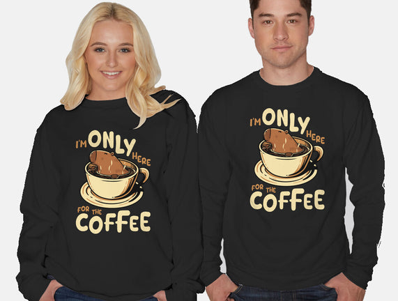 Only For The Coffee