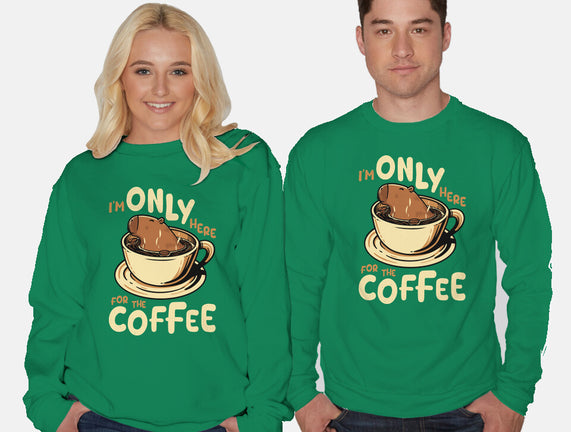 Only For The Coffee