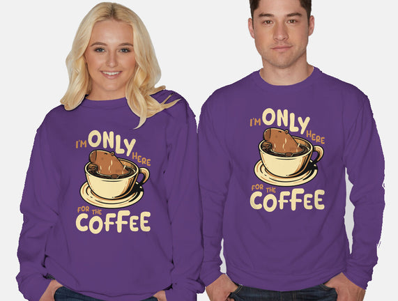 Only For The Coffee